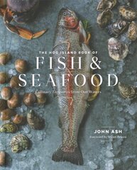 Hog Island Book of Fish & Seafood: Culinary Treasures from Our Waters cena un informācija | Pavārgrāmatas | 220.lv