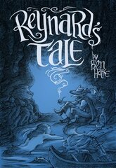 Reynard's Tale: A Story of Love and Mischief cena un informācija | Fantāzija, fantastikas grāmatas | 220.lv