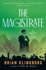 Magistrate: An Inspector Lu Fei Mystery cena un informācija | Fantāzija, fantastikas grāmatas | 220.lv