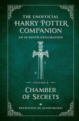 Unofficial Harry Potter Companion Volume 2: Chamber of Secrets: An in-depth exploration cena un informācija | Grāmatas pusaudžiem un jauniešiem | 220.lv