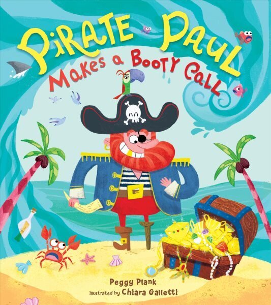 Pirate Paul Makes a Booty Call цена и информация | Fantāzija, fantastikas grāmatas | 220.lv