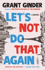 Let's Not Do That Again: A Novel cena un informācija | Fantāzija, fantastikas grāmatas | 220.lv