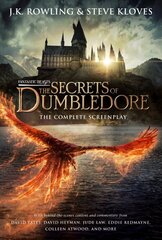 Fantastic Beasts: The Secrets of Dumbledore - The Complete Screenplay (Fantastic Beasts, Book 3): The Complete Screenplay цена и информация | Книги для подростков и молодежи | 220.lv