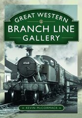 Great Western Branch Line Gallery цена и информация | Путеводители, путешествия | 220.lv
