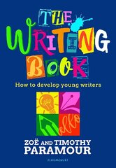 Writing Book: How to develop young writers цена и информация | Книги по социальным наукам | 220.lv