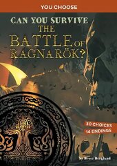 Can You Survive the Battle of Ragnaroek?: An Interactive Mythological Adventure cena un informācija | Grāmatas pusaudžiem un jauniešiem | 220.lv