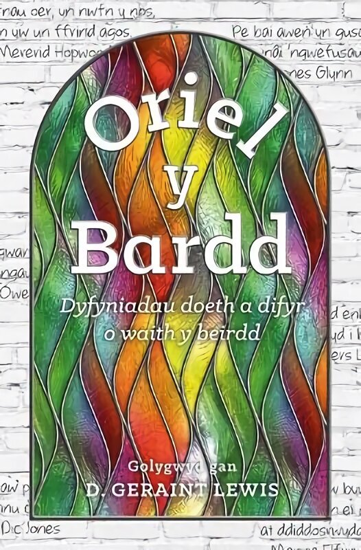 Oriel y Bardd - Dyfyniadau Doeth a Difyr o Waith y Beirdd cena un informācija | Dzeja | 220.lv