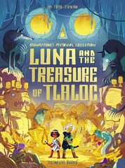 Luna and the Treasure of Tlaloc цена и информация | Книги для подростков  | 220.lv