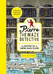 Pierre the Maze Detective: The Mystery of the Empire Maze Tower цена и информация | Книги для подростков и молодежи | 220.lv