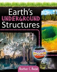 Earth's Underground Structures cena un informācija | Grāmatas pusaudžiem un jauniešiem | 220.lv