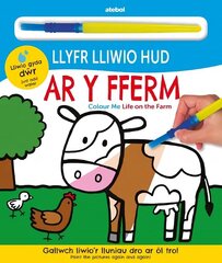 Llyfr Lliwio Hud - Ar y Fferm / Colour Me - Life on the Farm Bilingual edition cena un informācija | Grāmatas pusaudžiem un jauniešiem | 220.lv