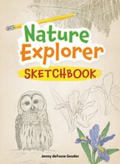 Nature Explorer Sketchbook cena un informācija | Grāmatas pusaudžiem un jauniešiem | 220.lv