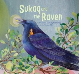 Sukaq and the Raven Paperback Edition цена и информация | Книги для подростков и молодежи | 220.lv