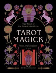 Tarot Magick: Discover yourself through tarot. Learn about the magick behind the cards. cena un informācija | Pašpalīdzības grāmatas | 220.lv