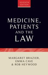 Medicine, Patients and the Law: Seventh Edition 7th edition cena un informācija | Ekonomikas grāmatas | 220.lv