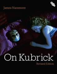 On Kubrick: Revised Edition 2nd edition цена и информация | Книги об искусстве | 220.lv