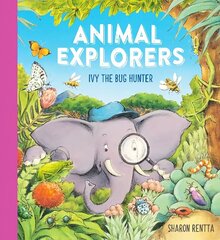 Animal Explorers: Ivy the Bug Hunter (PB) цена и информация | Книги для самых маленьких | 220.lv