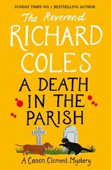 Death in the Parish: The sequel to the no. 1 bestseller Murder Before Evensong цена и информация | Фантастика, фэнтези | 220.lv