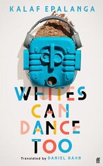 Whites Can Dance Too Export - Airside ed цена и информация | Фантастика, фэнтези | 220.lv