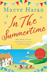 In the Summertime: Old friends, new love and a long, hot English summer by the sea цена и информация | Фантастика, фэнтези | 220.lv