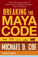 Breaking the Maya Code Third edition цена и информация | Исторические книги | 220.lv
