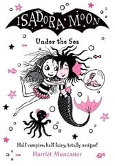 Isadora Moon Under the Sea 1 cena un informācija | Grāmatas pusaudžiem un jauniešiem | 220.lv