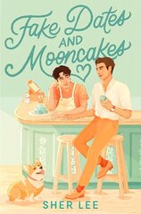 Fake Dates and Mooncakes: The Buzziest Queer YA of 2023 цена и информация | Книги для подростков и молодежи | 220.lv