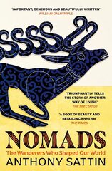 Nomads: The Wanderers Who Shaped Our World цена и информация | Исторические книги | 220.lv