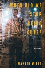 When Did We Stop Being Cute? цена и информация | Исторические книги | 220.lv