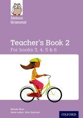 Nelson Grammar Teacher's Book 2 Year 3-6/P4-7 New edition цена и информация | Книги для подростков и молодежи | 220.lv