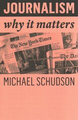 Journalism: Why It Matters cena un informācija | Ekonomikas grāmatas | 220.lv