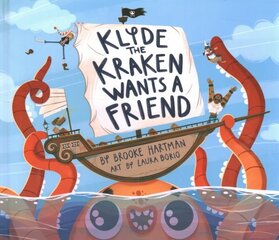 Klyde The Kraken Wants a Friend цена и информация | Книги для подростков и молодежи | 220.lv