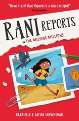 Rani Reports: on The Missing Millions цена и информация | Книги для подростков и молодежи | 220.lv