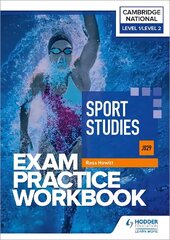 Level 1/Level 2 Cambridge National in Sport Studies (J829) Exam Practice Workbook cena un informācija | Grāmatas pusaudžiem un jauniešiem | 220.lv