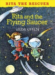 Rita and the Flying Saucer: Rita the Rescuer cena un informācija | Grāmatas pusaudžiem un jauniešiem | 220.lv