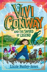 Vivi Conway and the Sword of Legend цена и информация | Книги для подростков и молодежи | 220.lv