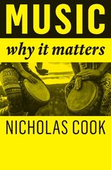 Music: Why It Matters cena un informācija | Mākslas grāmatas | 220.lv