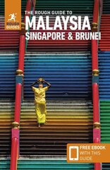 Rough Guide to Malaysia, Singapore & Brunei (Travel Guide with Free eBook) 10th Revised edition cena un informācija | Ceļojumu apraksti, ceļveži | 220.lv