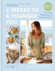 2 Weeks to a Younger You: Secrets to Living Longer and Feeling Fantastic cena un informācija | Pašpalīdzības grāmatas | 220.lv