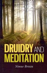 Druidry and Meditation цена и информация | Самоучители | 220.lv