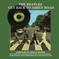 Beatles Get Back to Abbey Road цена и информация | Книги об искусстве | 220.lv