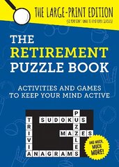 Retirement Puzzle Book: Activities and Games to Keep Your Mind Active cena un informācija | Grāmatas par veselīgu dzīvesveidu un uzturu | 220.lv