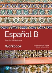 Spanish B for the IB Diploma Workbook cena un informācija | Svešvalodu mācību materiāli | 220.lv