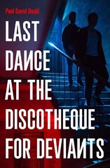 Last Dance at the Discotheque for Deviants: Unbound Firsts 2023 Title цена и информация | Фантастика, фэнтези | 220.lv