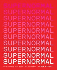 Supernormal: Recipes Inspired by Tokyo, Shanghai, Seoul and Hong Kong Flexibind цена и информация | Книги рецептов | 220.lv