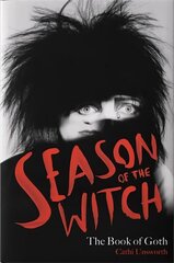 Season of the Witch: The Book of Goth цена и информация | Книги об искусстве | 220.lv