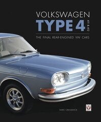 Volkswagen Type 4, 411 and 412: The final rear-engined VW cars цена и информация | Путеводители, путешествия | 220.lv