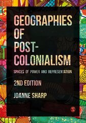 Geographies of Postcolonialism: Spaces of Power and Representation 2nd Revised edition cena un informācija | Enciklopēdijas, uzziņu literatūra | 220.lv