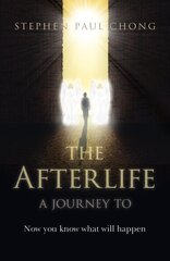 Afterlife, The - a journey to: Now you know what will happen цена и информация | Самоучители | 220.lv