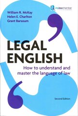 Legal English: How to Understand and Master the Language of Law 2nd edition цена и информация | Книги по экономике | 220.lv